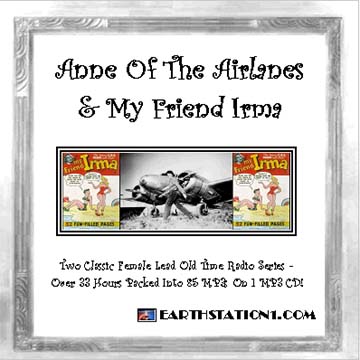Anne Of The Airlanes Radio My Friend Irma Radio MP3 CD