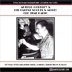 Arthur Godfrey Radio MP3 CD His Talent Scouts & More!