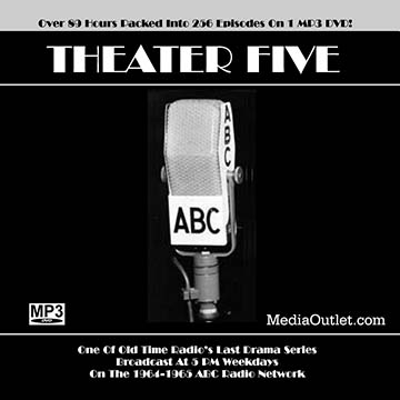 Theater Five Radio MP3 DVD Complete Broadcasts