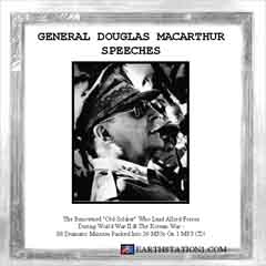 
Douglas MacArthur Radio Broadcasts & Speeches 
